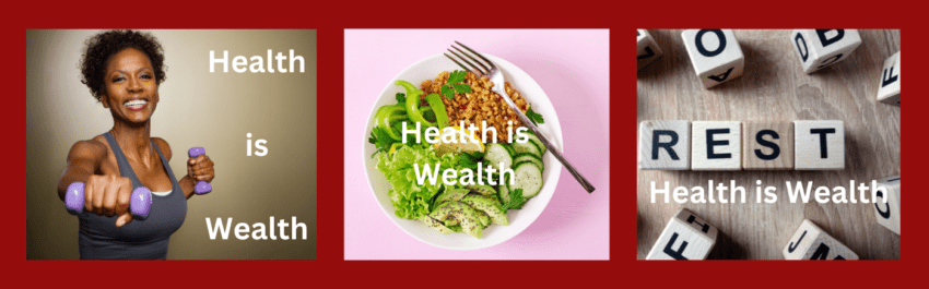 Health is Wealth