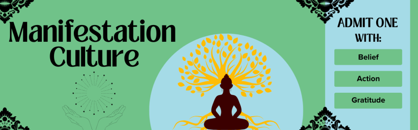 Manifestation Culture